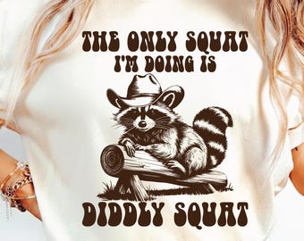 The Only Squat I'm Doing Png Svg, Western Cowboy Raccoon Svg, Funny Possum PNG, Vintage Retro Funny Sarcastic SVG, Sublimation Design.