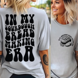Sourdough Png, Sourdough Svg, In My Sourdough Bread Making Era Svg Png, Sourdough Bread Png, Sourdough Bread Svg, Sublimation Design, Retro.