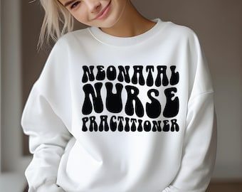 Neonatal Nurse Practitioner Svg Png Cut File Sublimation Design, Nurse Student, Nursing Grad Student, Retro Wavy.