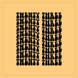 Twenty Three Svg Png Cut File Sublimation design, 23rd Birthday Svg Png, 23 Years old Svg, Hello 23 Svg, Wavy Retro Trendy Instant Download