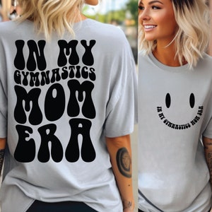 In My Gymnastics Mom Era, Gymnastics Png, Gymnastics Mama Svg, Gymnastics Mom Svg, Gymnastics Shirt Svg, Sublimation, Cut File, Trendy Svg