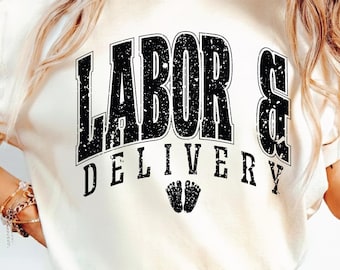 Labor And Delivery SVG PNG, Delivery Nurse Gift, L&D Nurse Sweat Rn Gift Sublimation design, Retro Vintage.