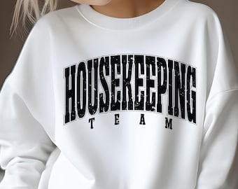 Housekeeping Team Svg Png, House Cleaning Svg, Housekeeper Png, Maid Tshirt Design, Matching Work Shirt Quote, Office Cleaner Job Svg.