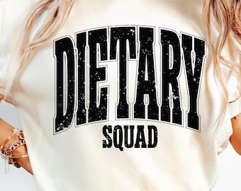 Dietary Squad SVG PNG, Dietitian Gift SVG, Dietary Worker, Dietary Crew, Nutrition Team, Fitness Diet, Distressed, Varsity Design.