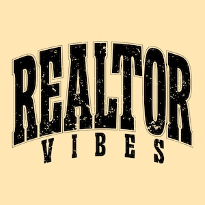 Realtor Vibes Svg Png, Realtor Shirt Svg, Real Estate Agent Tshirt, Realty Cut Files, Mortgage Broker Svgs, House Broker Png