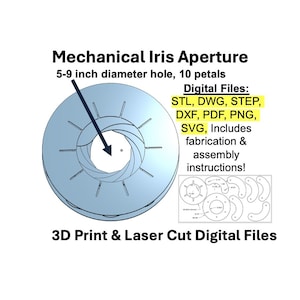 Op de afbeelding: Een lichtblauwe mechanische iris met een gat van 12.7-22.9 cm diameter en 10 bladen. De afbeelding bevat digitale bestanden in STL-, DWG-, STEP-, DXF-, PDF-, PNG- en SVG-formaten, met fabricage- en montage-instructies. De tekst luidt "3D Print & Laser Cut Digital Files."