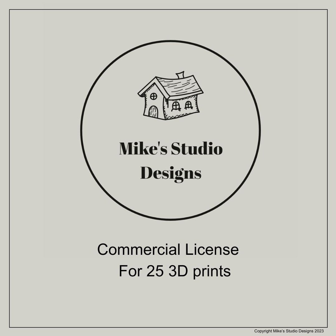 Commercial License 25 Prints - 3D Printer STL File - for Selling up to ...