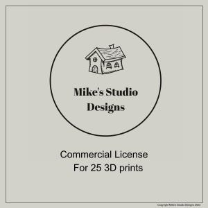 Commercial License - 3D Printer STL File - For one 3D print design, selling up to 25 3D prints