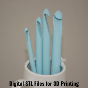 Häkelnadeln - 4 Größen - 6, 8, 10 & 12mm, Digitale STL Dateien für den 3D-Druck