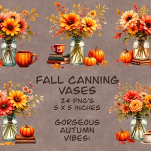 Könnte beinhalten: Aquarell-Illustration von herbstlichen Arrangements. Mit Blumensträußen aus orangefarbenen und gelben Blumen in Gläsern, Kürbissen, Tassen, Büchern und einer schwarz-weißen Katze. Text: "Fall Canning Vases".