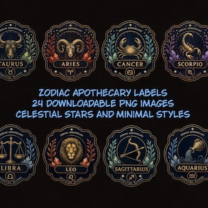 May include: A collection of eight circular zodiac apothecary labels featuring illustrations of Taurus, Aries, Cancer, Scorpio, Libra, Leo, Sagittarius, and Aquarius. The text reads: ZODIAC APOTHECARY LABELS 24 DOWNLOADABLE PNG IMAGES CELESTIAL STARS AND MINIMAL STYLES.