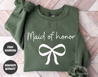 Maid of honor Sweatshirt,Bow Sweatshirt,Coquette Maid of honor Sweater Maid of honor gift from bride,Maid of honor Shirt,Bridesmaid gift