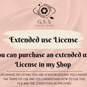 May include: A digital art graphic with the text "Extended use License" on a light pink background. The text "You can purchase an extended use License in my Shop" is also included. The image features a logo with a camera lens design.