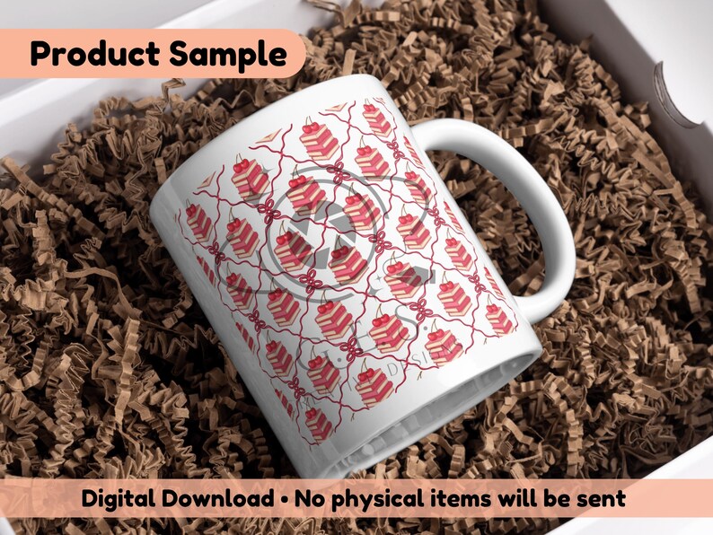 May include: White ceramic mug with a repeating pattern of red cake slices with cherries. The mug is in a box with brown paper filler. Text on the image reads "Product Sample" and "Digital Download &bull; No physical items will be sent".