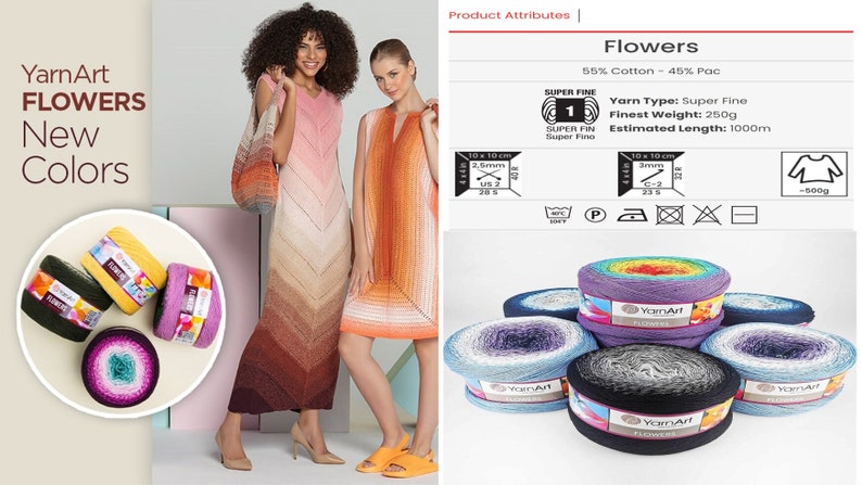May include: YarnArt Flowers yarn in a variety of colors. The yarn is super fine and comes in a 250g skein with 1000m of yarn. The yarn is 55% cotton and 45% acrylic.
