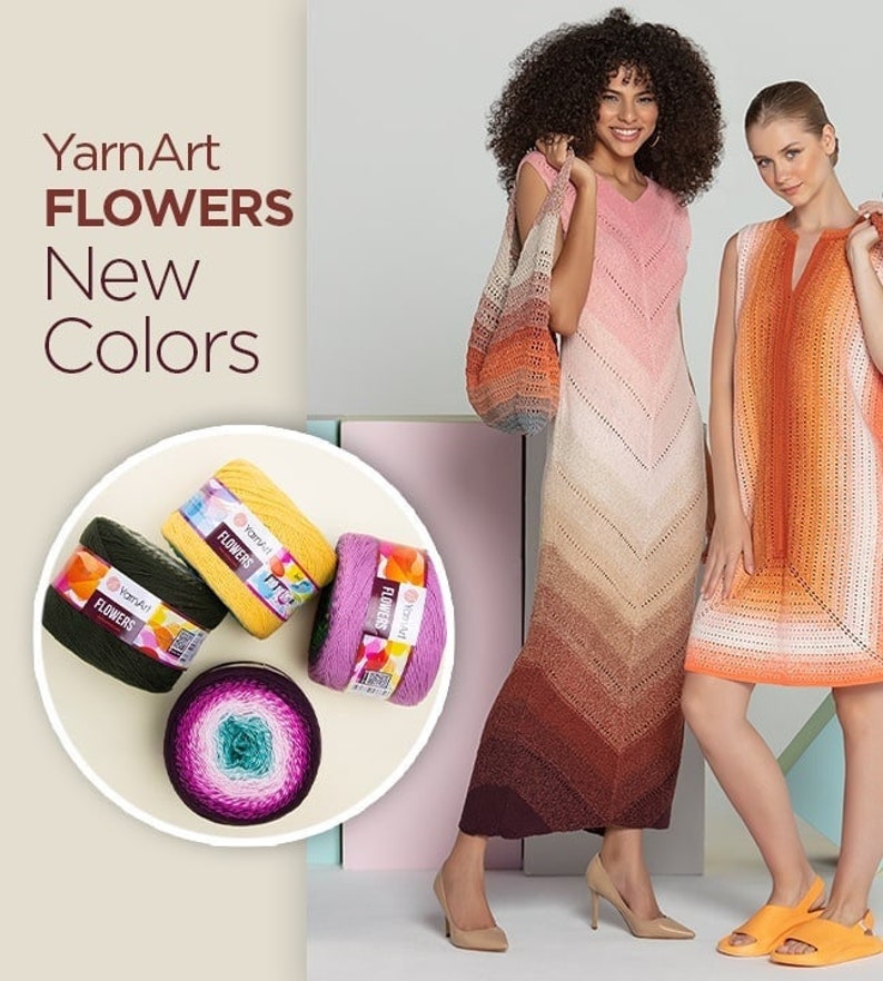 May include: YarnArt Flowers New Colors yarn in four colors: green, yellow, purple, and a gradient of purple, teal, and green. The yarn is displayed on a white background with a circle around it. Two women are wearing dresses made with the yarn. The dresses are a gradient of pink, orange, and brown.