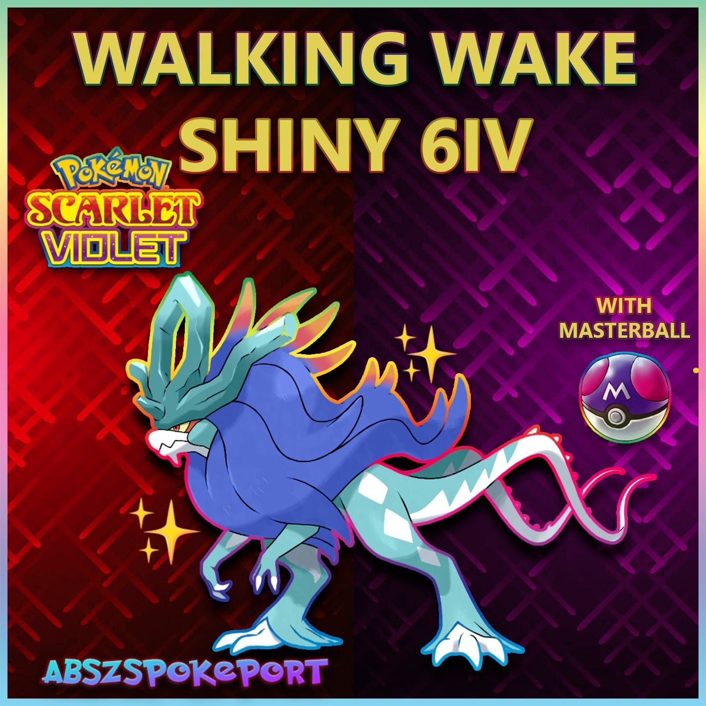 Walking Wake - 6IV - Master Ball - Battle Ready - Pokemon Scarlet & Violet