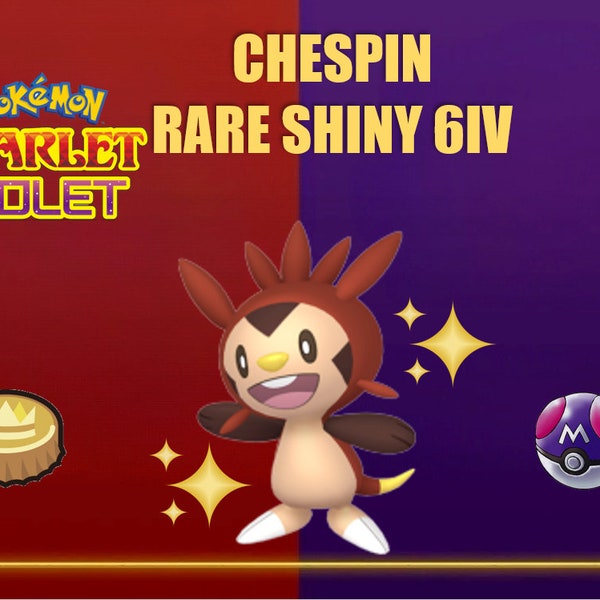Pokémon Scarlet and Violet/ Rare Chespin/ Shiny 6IV / Level 100/Masterball/