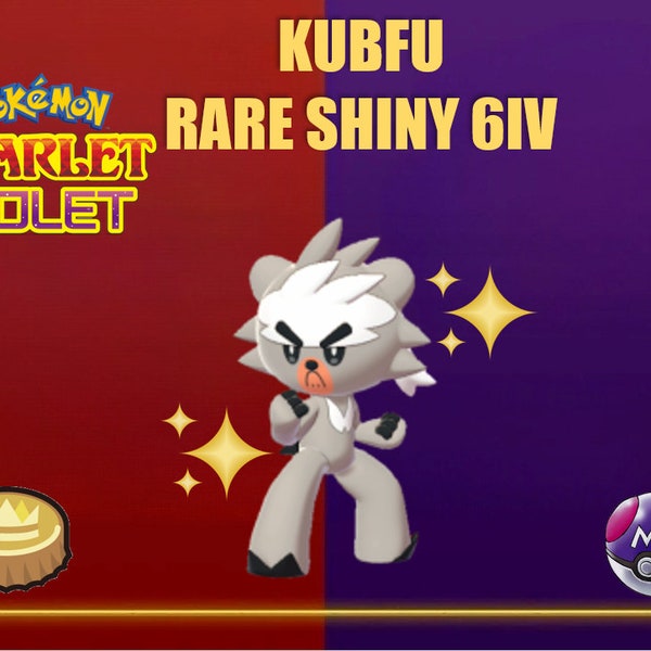 Pokémon Écarlate et Violet / Rare Shiny Kubfu / 6IV / Niveau 100 / Masterball /