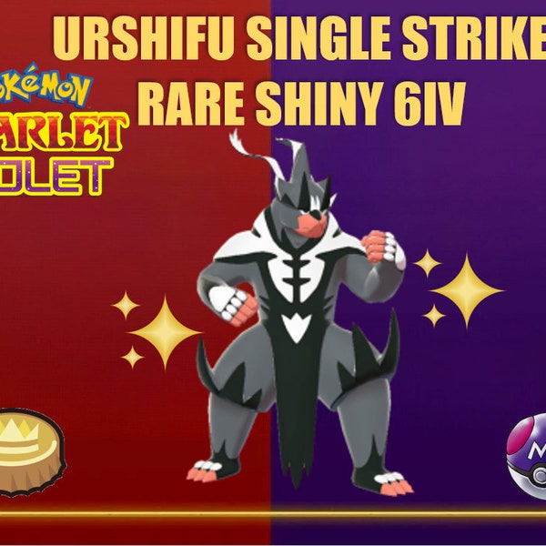 Pokémon Écarlate et Violet / Rare Shiny Urshifu (Single Strike) / 6IV / Niveau 100 / Masterball /
