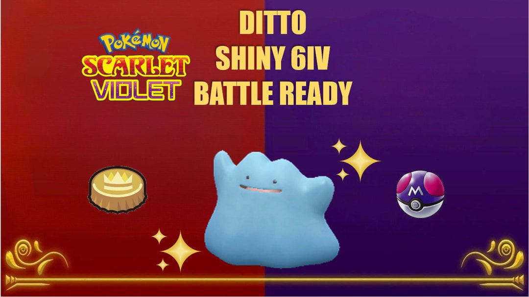 Pokemon Scarlet and Violet/ 6IV Shiny Ditto/ Level 100/destinyknot
