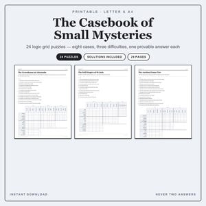 Peut inclure: Une collection de 24 puzzles de logique imprimables intitulée The Casebook of Small Mysteries, totalisant 29 pages avec solutions. L'image présente trois exemples de pages contenant des grilles pour The Greenhouse at Ashcombe, The Bell Ringers of St Jude et The Auction House Fire.