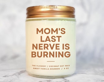 Mom&#39;s Last Nerve, Son Gift For Mom, Mom Birthday Gift, Funny Mom Gifts,Gag Gift Mother’s Day,Funny Candle Mom,Mom Gift From Daughter,New Mom