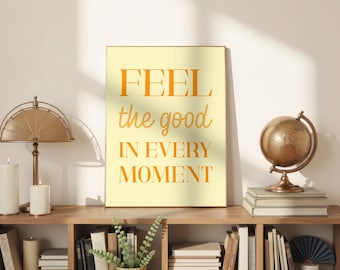 FEEL The Good Vibes Printable Wall Art Modern Quote Design Girly Bedroom Print Motivation Quote Wall Art Custom Print Minimalist Print Art