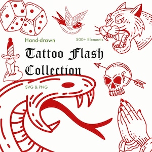 May include: A digital collection of red line art illustrations featuring a snake, tiger head, skull with arrow, dice, swallow, dagger in heart, and praying hands. The text reads Hand-drawn Tattoo Flash Collection 500+ Elements SVG & PNG.