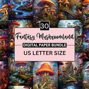 30 Printable Fantasy Mushroomland Digital Paper, Magical Mushroom background, AI digital art, Fantasy Digital Paper, Magical Mystery Card