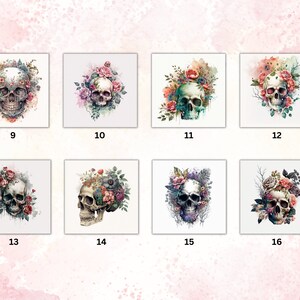 May include: A set of 8 digital printable images featuring a skull surrounded by colorful flowers. The skull is white with black eye sockets and a black nose. The flowers are in shades of pink, purple, and green.