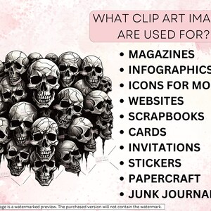May include: A pink and white background with the text "WHAT CLIP ART IMAGES ARE USED FOR?" in a pink box. A list of uses for clip art images includes: magazines, infographics, icons for mobile, websites, scrapbooks, cards, invitations, stickers, papercraft, and junk journals. The background features a heart shape made of many black and white skull images.
