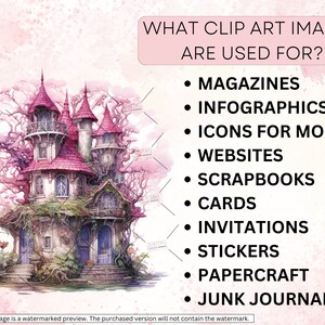 May include: A pink and white fairytale house with a tree growing through it. The text "WHAT CLIP ART IMAGES ARE USED FOR?" is at the top of the image. A list of uses for clip art images is below the house: Magazines, Infographics, Icons for Mobile, Websites, Scrapbooks, Cards, Invitations, Stickers, Papercraft, Junk Journals.