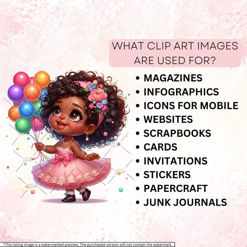 K&ouml;nnte beinhalten: Eine digitale Illustration eines jungen M&auml;dchens mit brauner Haut und lockigem schwarzem Haar, das einen Strau&szlig; bunter Ballons h&auml;lt. Das M&auml;dchen tr&auml;gt ein rosa Kleid und eine Blumenkrone. Der Text "WHAT CLIP ART IMAGES ARE USED FOR?" steht oben im Bild, gefolgt von einer Liste der Verwendungsm&ouml;glichkeiten f&uuml;r Clipart-Bilder, darunter Magazine, Infografiken, Symbole f&uuml;r mobile Websites, Sammelalben, Karten, Einladungen, Aufkleber, Papierarbeiten und Basteljournale.