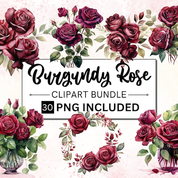 30 Watercolor Burgundy Roses Clipart, Watercolor Rose Floral Clipart Bouquets, Wine Red Roses and Leaves, PNG Digital Image Downloads
