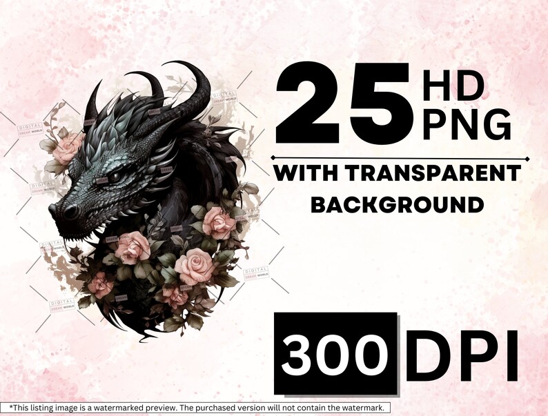 May include: A digital illustration of a black dragon's head with pink roses. The image is set against a pink watercolor background. The text "25 HD PNG WITH TRANSPARENT BACKGROUND 300 DPI" is displayed below the image.