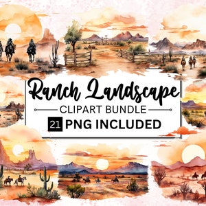 May include: A digital illustration of 21 watercolor paintings of a western ranch landscape. The paintings feature a sunset sky, mountains, cacti, and cowboys riding horses. The text "Ranch Landscape" and "21 PNG Included" is included in the image.