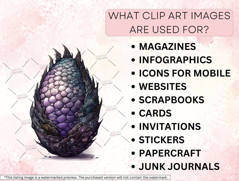 May include: A purple and black dragon egg clip art image. The text "WHAT CLIP ART IMAGES ARE USED FOR?" is at the top of the image. A list of uses for clip art images is below the egg: Magazines, Infographics, Icons for Mobile, Websites, Scrapbooks, Cards, Invitations, Stickers, Papercraft, Junk Journals.