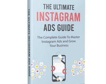 Instagram Ads Guide & Blueprint E-Book For 2024 | The Complete Guide To Master Instagram Ads To Grow Your Business And Increase Sales