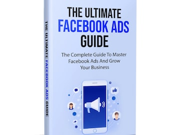 Facebook Ads Guide & Blueprint E-Book For 2024 | The Complete Guide To Master Facebook Ads To Grow Your Business And Increase Sales