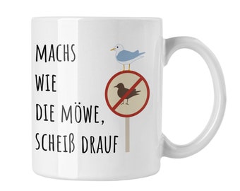 Idea de regalo de taza de café costa // Hazlo como la gaviota, al diablo // Idea de regalo divertida para el Mar del Norte o el Mar Báltico, Frisia Oriental