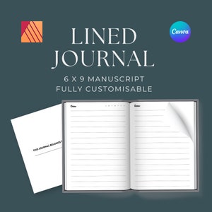 May include: A lined journal with a gray cover and a white interior. The journal is open to a blank page with lines. The text "THIS JOURNAL BELONGS TO" is printed on the front cover. The text "LINED JOURNAL" is printed in black on a white background. The text "6 X 9 MANUSCRIPT" is printed in black on a white background. The text "FULLY CUSTOMISABLE" is printed in black on a white background. The text "Date:" is printed on the top of the page. The text "Date:" is printed on the top of the page. The text "Canva" is printed in white on a blue circle.