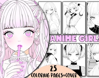25 Anime Girls Coloring Book for Kids and Adults, Kawaii Girls Coloring Pages, Manga, Instant PDF Download, Printable PDF Coloring Pages