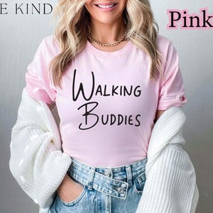 Walking Buddies Shirt, Walking Team T-Shirt, Hiking Crew Tee, Jogging Shirt, Funny Workout Shirt, Outdoor Walking Gift, Fitness Apparel