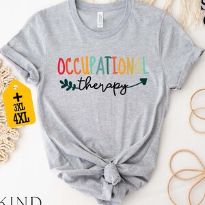 Occupational Therapy Shirt, Occupational Therapist T-shirt, OT Gift, Therapist Tee, Sped Teacher Shirt, Special Education Tee