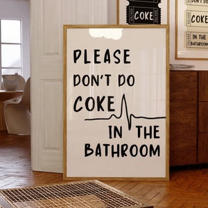 Please Don&#39;t Do Coke In The Bathroom Print Wall Art Trendy Printable Art Retro Print Preppy Wall Art Print  Retro Print Preppy Funky art