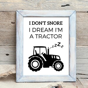 Dream I&#39;m a Tractor 8.5x11 Digital Download Wall Art -  Farm Kid Art - Instant Download - Kids Room Art