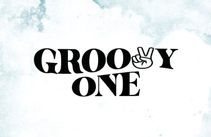 Groovy One SVG File, SVG File, Groovy One Svg for Shirt, First Birthday ...