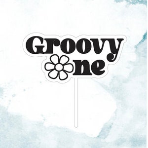 Groovy One Cake Topper FILE, SVG FILE, First birthday cake topper file, Boho cake topper, retro cake topper, 3D wood cake topper