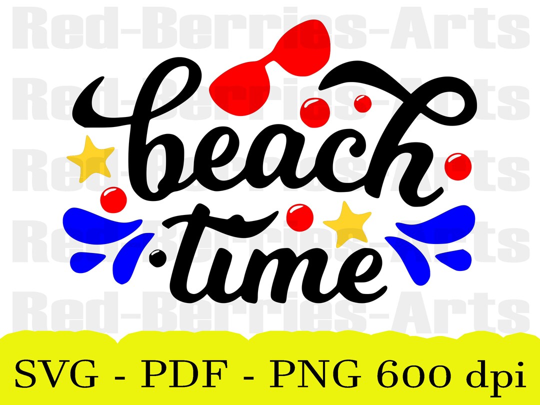 Beach Time SVG, Beach Time Shirt, Beach Vibes Svg, Beach Quote Svg ...